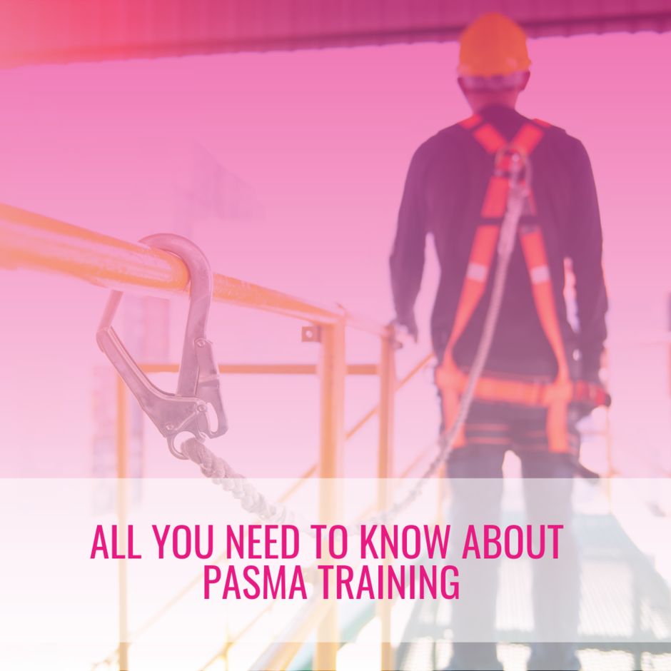 All You Need To Know About PASMA Training